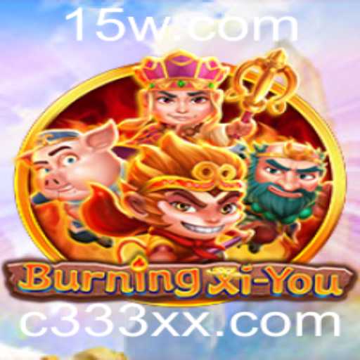 BurningXiYou: A Jornada Épica no Universo C333